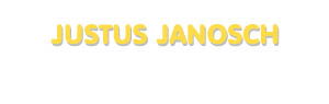 Der Vorname Justus Janosch